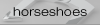 Horseshoe